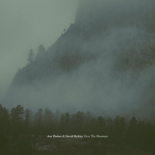 Jon Thebur & David Bickley - Over the Mountain [Daydreamers]