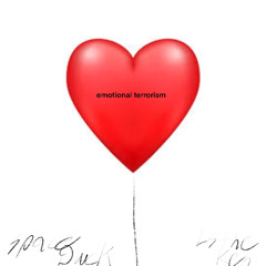 Emotional Terrorism (Prod. Spaceduck.)