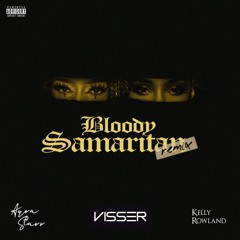 Bloody Samaritan (DJ Visser Remix)