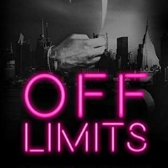 GET EPUB KINDLE PDF EBOOK Off Limits (Playboys of New York Book 1) by  JA Low 📂