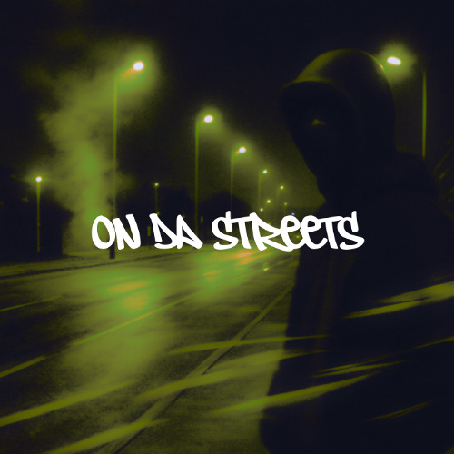 OnDaStreets (Remaster)