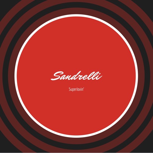 Sandrelli - Superlovin'