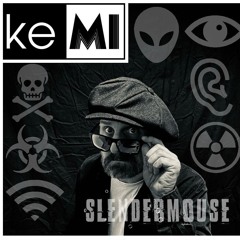SLENDERMOUSE