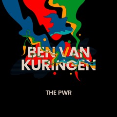 Ben Van Kuringen - The PWR (Original Mix)