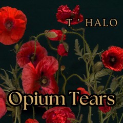 Opium Tears
