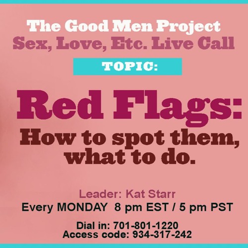 Red Flags: How to Recognize Them, What To Do [Live Recording]