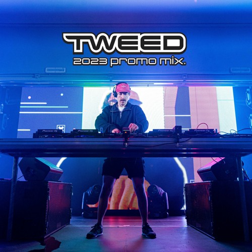 TWEED: 2023 PROMO MIX