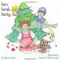 get✔️[PDF] PDF ONLINE⚡️ Sam, Sarah, and Stinky the Dog #4 Christmas