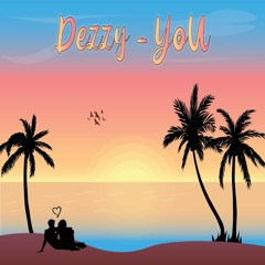 Dezzy - YoU (prod. Wun Two)