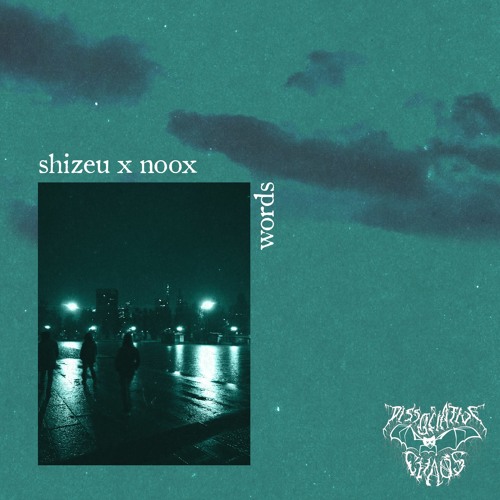 Shizeu x Noox - Words