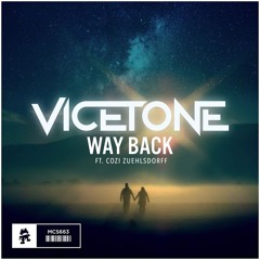 Vicetone - Way Back ft. Cozi Zuehlsdorff (Jacob Tillberg Remix)