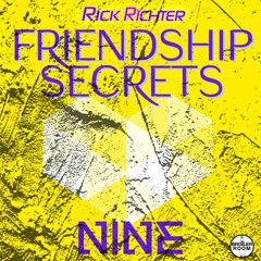 RICK RICHTER - Friendships Secrets Nine