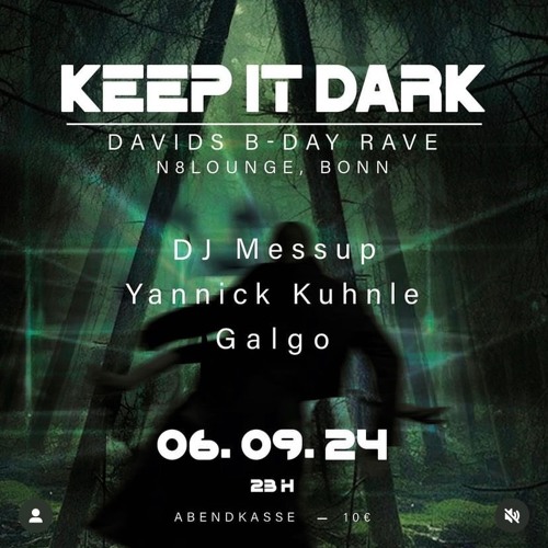 N8 Lounge  Keep It Dark  06.09.2024 Closing