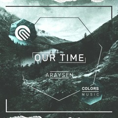 Araysen - Our Time