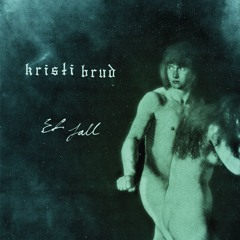 Kristi Brud - Et fall SINGLES