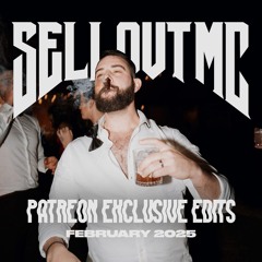 PATREON EXCLUSIVE EDITS [FEBRUARY 2025] [OVER 30 MASHUPS / EXTENDED EDITS / ACAPELLAS]