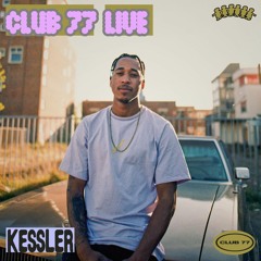 Club 77 Live: Kessler