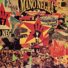 Mano Negra - King Kong Five