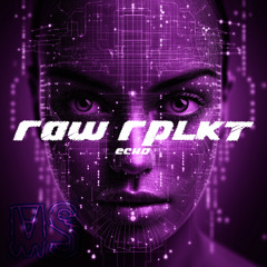 RAW RPLKT ECHO