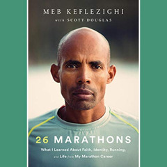 [Free] EPUB 💌 26 Marathons: What I Learned About Faith, Identity, Running, and Life