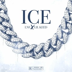 LNF- Ice Ft. Lil Keed (Dirty)