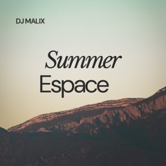Summer Escape - Dj maliX.mp3