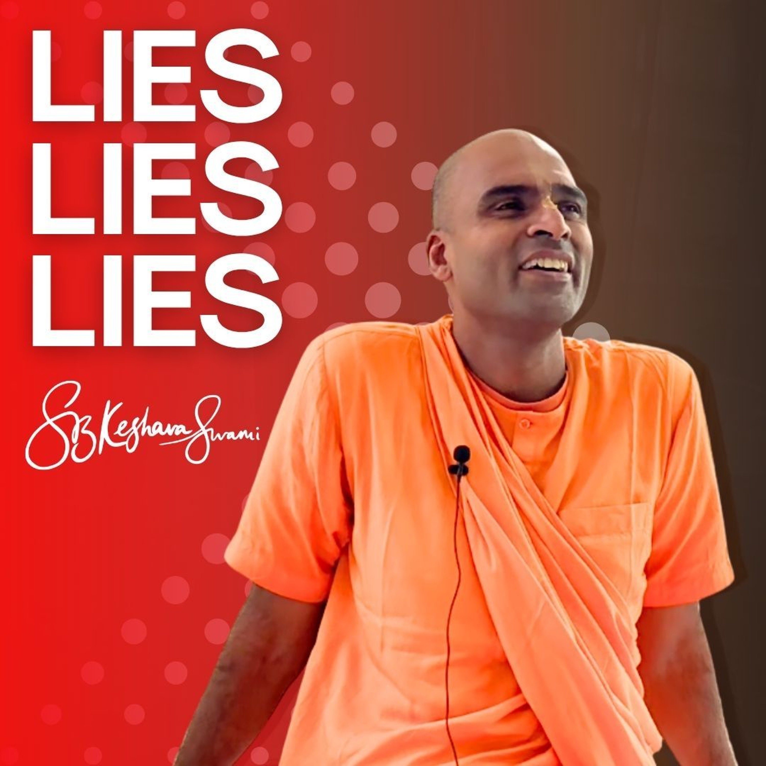 Lies Lies Lies | S.B. Keshava Swami in Berlin | June 2025