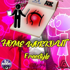 DJ Addo - Home Workout Freestyle (Plat Riddim)