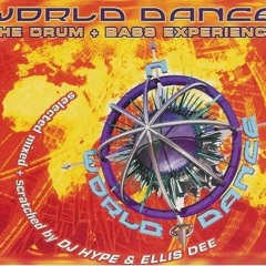 DJ Hype - World Dance - The Drum + Bass Experience - Disc 1 (1996)