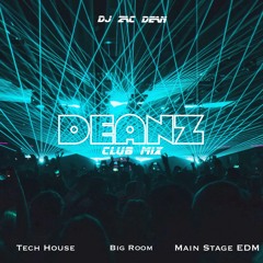 DEANZ CLUB MIX (DJ ZAC DEAN LIVE MIXING)