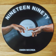 Nineteen Ninety - Owen Mccrea (FREE D/L)