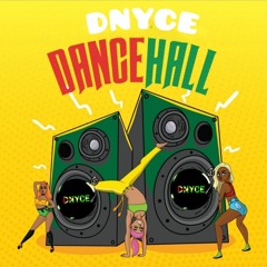 DNYCE Dancehall Riddim MIX (my Picks)