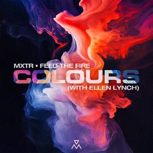 MXTR, Feed The Fire, Ellen Lynch - Colours