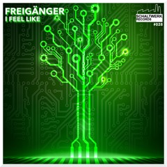 Freigänger - I Feel Like (Audiofetish Remix)