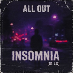 Insomnia (16 LQ) // 2016