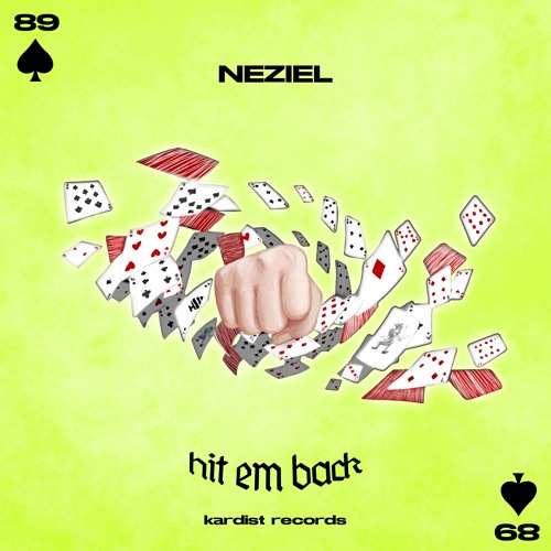 NEZIEL - Hit Em Back [KARDIST RECORDS]