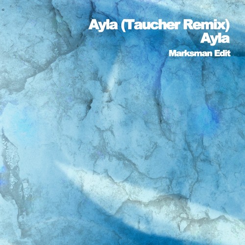 Stream Ayla (Taucher Remix) [Marksman Edit] - Ayla - FREE DL by Marksman |  Listen online for free on SoundCloud