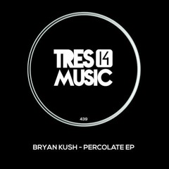 Bryan Kush - Whatever (Original Mix)