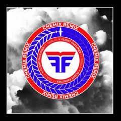 Flight Facilities - Crave you (CHEMIX REMIX)