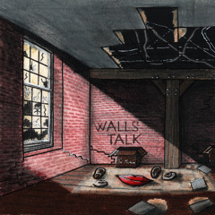 Walls Talk