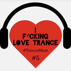I F^Cking Love Trance #5