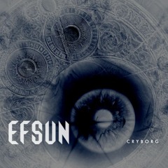 EFSUN prod. cryborg