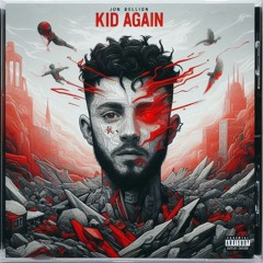 Kid Again - Jon bellion (unofficial a creation from the video making of kid again)