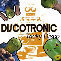 Tricky Disco [Uptempo Remix]