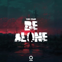 Tom Crane - Be Alone [Outertone Release]