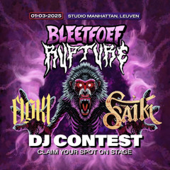 FLOKI B2B SAIKI - BLEETFOEF RUPTURE DJ CONTEST
