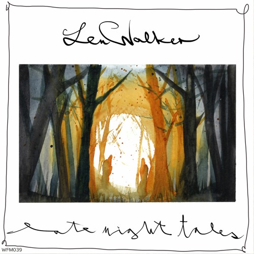 PREMIERE: Len Walker - La Flaneuse (Original Mix) [Wildfang Music]