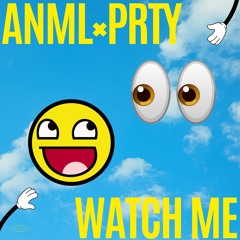 Watch Me