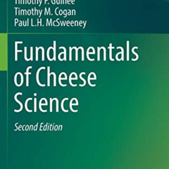 download KINDLE 💙 Fundamentals of Cheese Science by  Patrick F. Fox,Timothy P. Guine