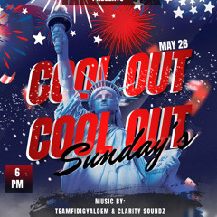 COOL OUT SUNDAYS PT1 5/26/24 FT DJMANNY